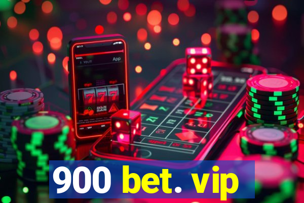 900 bet. vip